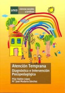 atencion temprana diagnostico e intervencion psicopedagogica-9788436267228