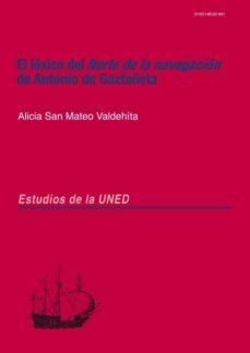 el lexico del norte de la navegacion de antonio de gaztañeta-alicia san mateo valdehita-9788436271928
