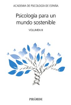 psicologia para un mundo sostenible (vol. iii)-9788436848328