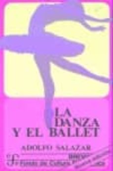 la danza y el ballet-9788437505428