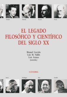 el legado filosofico y cientifico del siglo xx-9788437623528