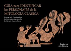 guia para identificar los personajes de la mitologia clasica-9788437635828