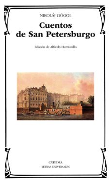 cuentos de san petersburgo-nicolai vasilievich gogol-9788437637228