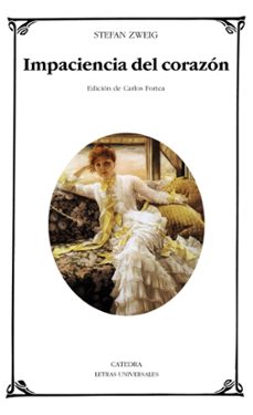 impaciencia del corazon-stefan zweig-9788437648828