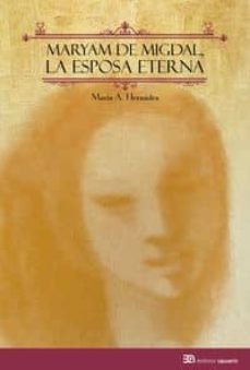 maryam de migdal: la esposa eterna-9788438104828