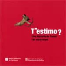 t estimo? una historia de l amor i el matrimoni-9788439394228