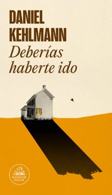 deberias haberte ido-daniel kehlmann-9788439738428