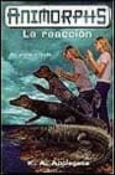 la reaccion-katherine applegate-9788440668028
