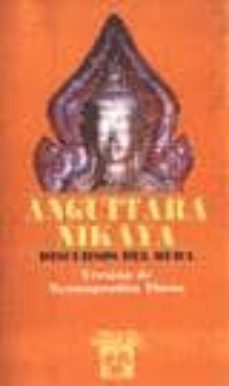 anguttara nikaya: discursos del buda-anguttara nikaya-9788441405028