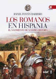 los romanos en hispania-rafael fontan barreiro-9788441434028