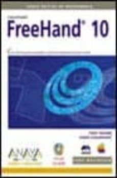 freehand 10 para macintosh (incluye cd-rom) (diseño y creatividad )-tony roame-subir choudhury-9788441513228