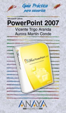powerpoint 2007 (guia practica para usuarios)-9788441521728