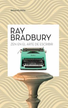 zen en el arte de escribir (ebook)-ray bradbury-9788445001028