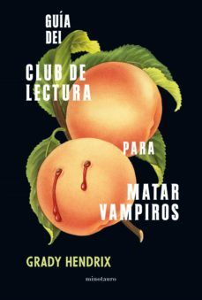 guia del club de lectura para matar vampiros (ebook)-grady hendrix-9788445011928