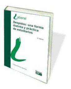 despidos: una forma distinta y practica de estudiarlos-9788445432228