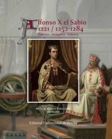 alfonso x el sabio 1221 / 1252-1284-manuel garcia fernandez-9788447222728