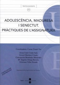 adolescencia, maduresa i senectut. practiques de l assignatura. l libre + dvd-mª concepcion menendez montañes-9788447531028