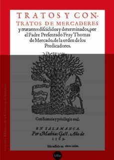tratos y contratos de mercaderes y tratantes discididos y determinados-tomas de mercado-9788447534128