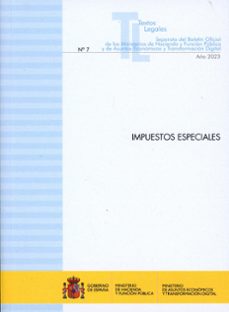 impuestos especiales 2023.separata del boletin oficial de los ministerios de hacienda y de economia y empresa nº 7-9788447611928