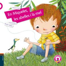 en miquelet, les abelles i la mel-joaquim carbo-9788447942428