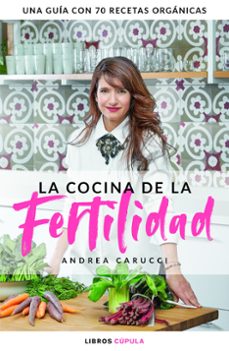 la cocina de la fertilidad-andrea carucci-9788448025328
