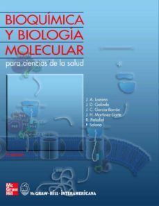 bioquimica y biologia molecular en ciencias de la salud (incluye cd-rom) (3ª ed.)-j.a. lozano-9788448606428