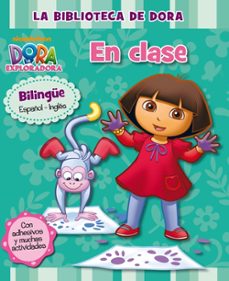 en clase. dora la exploradora (edicion bilingue español/ingles)-9788448835828