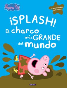 peppa pig. un cuento - ¡splash! el charco mas grande del mundo (ebook)-9788448861483