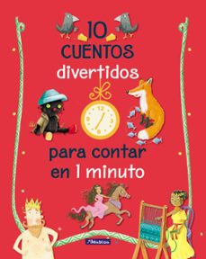 10 cuentos divertidos para contar en 1 minuto-9788448849528