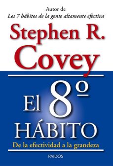 el octavo habito-stephen r. covey-9788449329128