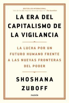 la era del capitalismo de la vigilancia (ebook)-shoshana zuboff-9788449337628