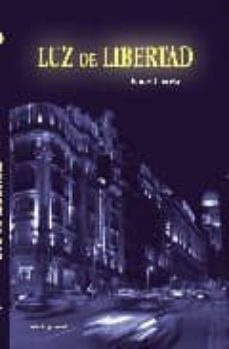 luz de libertad-ismael cruceta-9788461335428