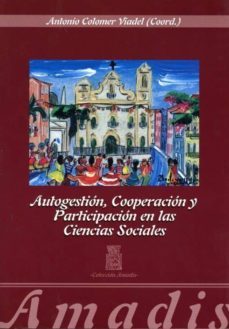 autogestion, cooperacion y participacion en las ciencias sociales-9788461359028