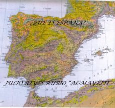 ¿que es españa?-9788461548828
