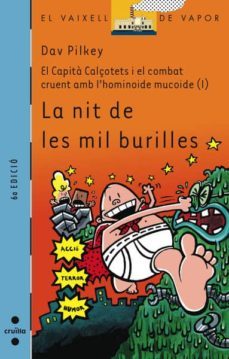el capita calçotets i el combat cruent amb l hominoide i la nit de les mil burilles-9788466114028