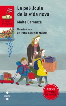 la pel·lícula de la vida nova (ebook)-maite carranza-9788466144728