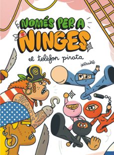 nomes per a ninges 4: el telefon pirata.-9788466151528