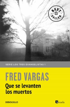 que se levanten los muertos (serie los tres evangelistas 1)-9788466331128