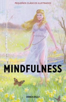 mindfulness (pequeños clasicos ilustrados)-jason hazeley-joel morris-9788466335928