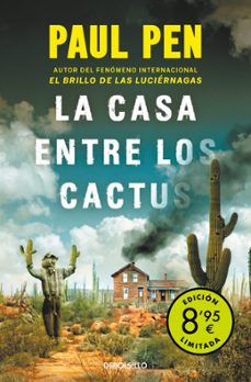 la casa entre los cactus (campaña de verano edicion limitada)-paul pen-9788466343428