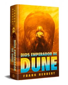 dios emperador de dune (edición de lujo) (las crónicas de dune 4)-frank herbert-9788466393928