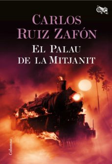 el palau de la mitjanit-carlos ruiz zafon-9788466421928