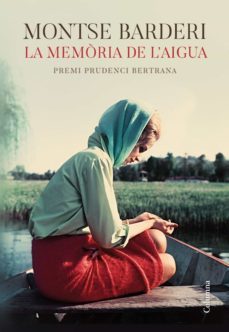 la memòria de l'aigua (ebook)-montse barderi-9788466425728