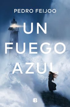 un fuego azul-pedro feijoo-9788466667128
