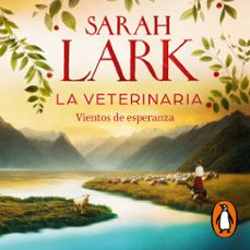 la veterinaria. vientos de esperanza (la veterinaria 2) (audiolibro)-sarah lark-9788466677028