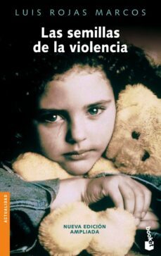las semillas de la violencia (booket especial navidad 2007)-luis rojas marcos-9788467026528