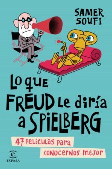 lo que freud le diria a spielberg (ebook)-9788467044928