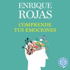 comprende tus emociones-enrique rojas-9788467072228