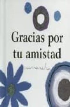 gracias por tu amistad-9788467152128