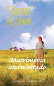 matrimonio atormentado (ebook)-cheryl st. john-9788467181128